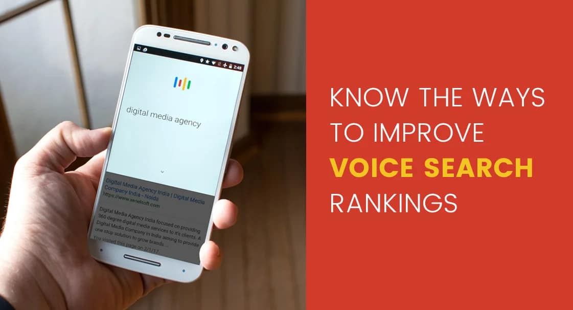 Know the Ways to Improve Voice Search Rankings