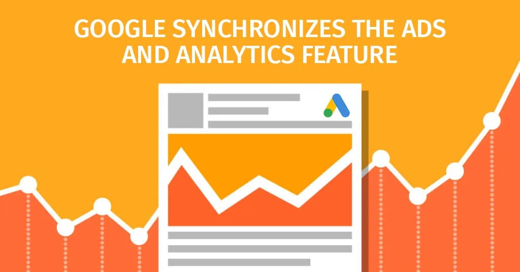 Google Synchronizes the Adwords and Analytics Feature