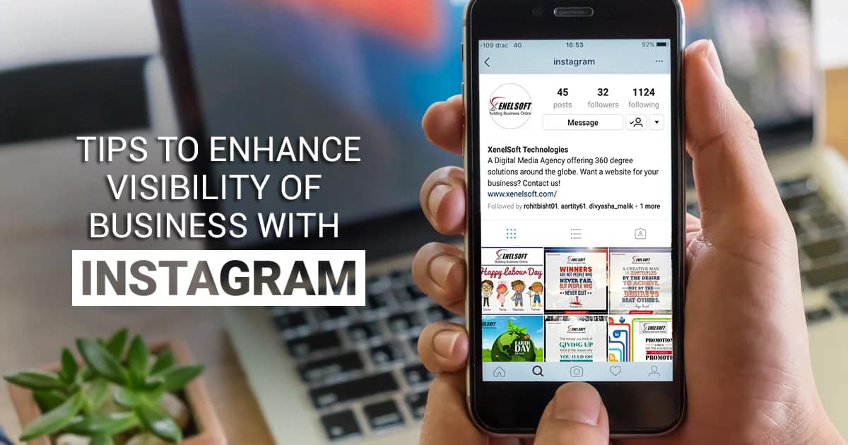 Tips To Enhance Visibility of Business with Instagram