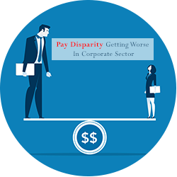 Pay Disparity Getting Worse In Corporate Sector_XenelSoft