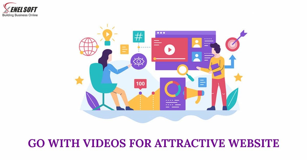 Go With Videos For Attractive Website